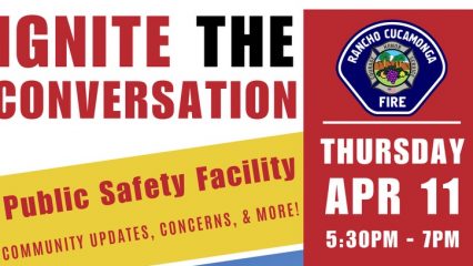 Ignite the Conversation with Supervisor Armendarez and the Rancho Cucamonga Fire District